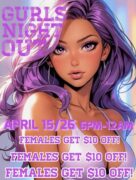 Gurls Night Out | Females Get $10 Off